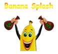 Banana Splash