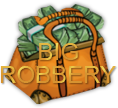 Big Robbery